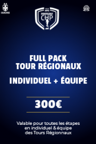 0 - FULL PACK TOUR REGIONAL INDIVIDUEL + EQUIPE